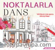 Noktalarla Dans <br /> Büyükler İçin Nokta Birleştirme
