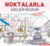 Noktalarla Gelen Huzur & Büyükler İçin Nokta Birleştirme
