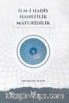 İlm-i Hadis - Hanefilik - Maturidilik