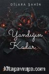 Yandığın Kadar