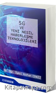 5G ve Yeni Nesil Haberleşme Teknolojileri
