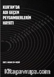 Kuranda Adı Geçen Peygamberlerin Hayatı