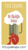 Bir Alkoliğin Anıları