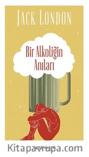 Bir Alkoliğin Anıları