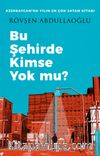 Bu Şehirde Kimse Yok mu? 