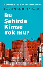 Bu Şehirde Kimse Yok mu? 