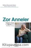 Zor Anneler & Yetişkin Kızlar ve Oğullar için Rehber Kitap