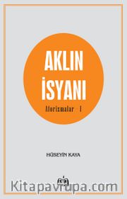 Aklın İsyanı / Aforizmalar 1