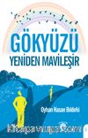 Gökyüzü Yeniden Mavileşir