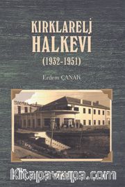 Kırklareli Halkevi (1932-1951)
