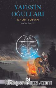 Yafes’in Oğulları / Yada Taşı Efsanesi 1
