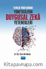 Yenilik Yönetiminde Yöneticilerin Duygusal Zeka Yetenekleri