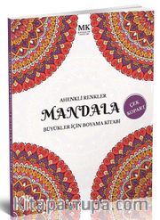 Ahenkli Renkler / Büyükler İçin Boyama Kitabı Mandala