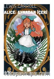 Alice: Aynadan İçeri
