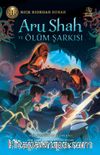 Aru Shah ve Ölüm Şarkısı (Ciltli)