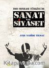 1980 Sonrası Türkiye'de Sanat ve Siyaset