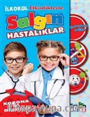 İlkokul Etkinliklerle Salgın Hastalıklar - Korona ve Diğerleri