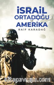 İsrail Ortadoğu ve Amerika