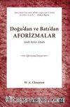 Akıllı Sözler Kitabı & Doğu'dan ve Batı'dan Aforizmalar