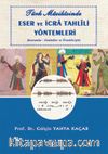 Türk Musikisinde Eser ve İcra Tahlili Yöntemleri