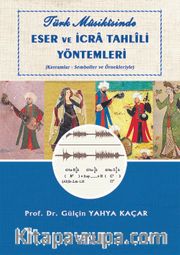 Türk Musikisinde Eser ve İcra Tahlili Yöntemleri