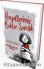 Hayallerimiz Bekler Sandık