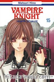 Vampir Şövalye 15 <br /> Vampire Knight
