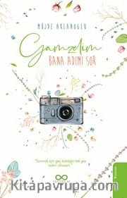 Gamzelim <br /> Bana Adımı Sor