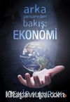 Arka Pencereden Bakış: Ekonomi