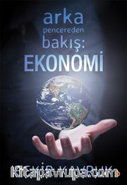 Arka Pencereden Bakış: Ekonomi