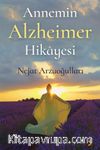 Annemin Alzheimer Hikayesi