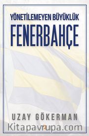 Yönetilemeyen Büyüklük Fenerbahçe