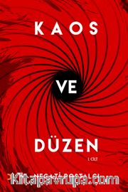 Kaos ve Düzen 1 ve 2. Cilt
