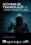 Güvenlik, Teknoloji ve Yeni Tehditler