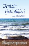 Denizin Getirdikleri