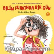 Bilim Fuarında Bir Gün / Zuzu İle Allah’ın Güzel İsimlerini Öğreniyorum 3 