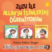 Zuzu ile Allah’ın Güzel İsimlerini Öğreniyorum (3’lü Set)