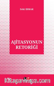 Ajitasyonun Retoriği