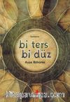 Bi Ters Bi Düz