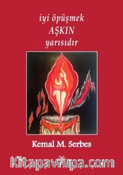 İyi Öpüşmek Aşkın Yarısıdır