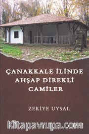 Çanakkale İlinde Ahşap Direkli Camiler