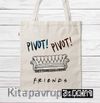 Askılı Bez Çanta - Friends - Pivot (BK-FR190) Lisanslı Ürün