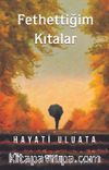Fethettiğim Kıtalar