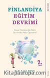 Finlandiya Eğitim Devrimi & Dünya Finlandiya’daki Eğitim Devriminden Neler Öğrenebilir?