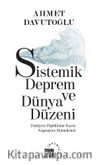 Sistemik Deprem ve Dünya Düzeni & Dışlayıcı Popülizme Karşı Kapsayıcı Demokrasi