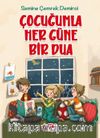 Çocuğumla Her Güne Bir Dua (Büyük Boy Ciltli)