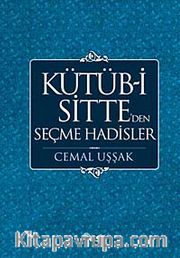 Kütüb-i Sitte' den Seçme Hadisler
