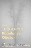 Babalar Ve Oğullar (Fotoğraflı Klasikler)