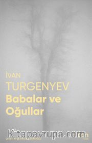 Babalar Ve Oğullar (Fotoğraflı Klasikler)