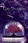Gri : Değişim 3